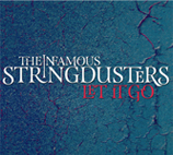Album cover for the new album by the Infamous Stringdusters